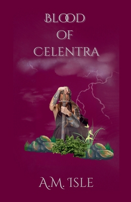 Blood of Celentra B0GXMX6GL7 Book Cover