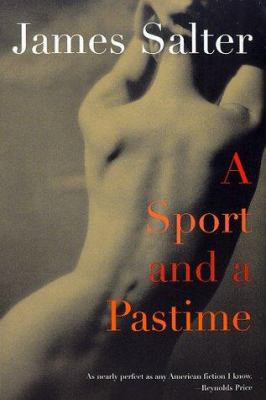 A Sport and a Pastime: A Novel 0865472106 Book Cover