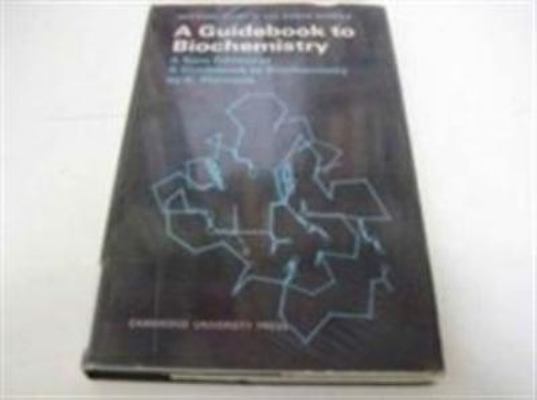 A Guidebook to Biochemistry 0521081955 Book Cover