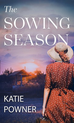 The Sowing Season [Large Print] 1432885901 Book Cover