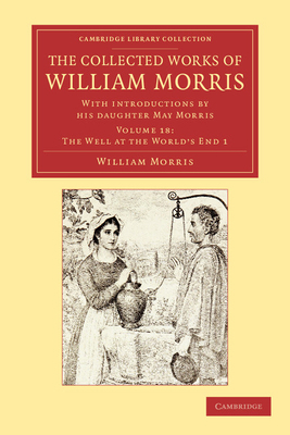 The Collected Works of William Morris: With Int... 1108051324 Book Cover