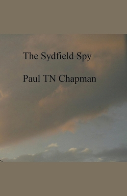 The Sydfield Spy B0C32WB6TG Book Cover