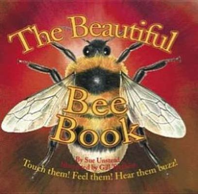 The Beautiful Bee Book (Beautiful Bugs) (Beauti... 186199141X Book Cover