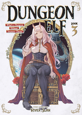 Dungeon Elf: What's a Dungeon Without Treasure ... B0GW7GTMD6 Book Cover