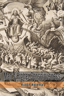 Man's Higher Consciousness 1684225302 Book Cover