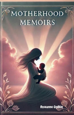 Motherhood Memoirs            Book Cover