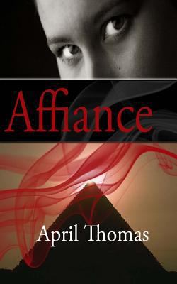 Affiance: A Relentless Love 1499107420 Book Cover