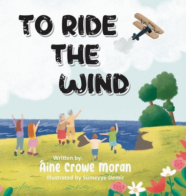 To Ride the Wind 1915502640 Book Cover