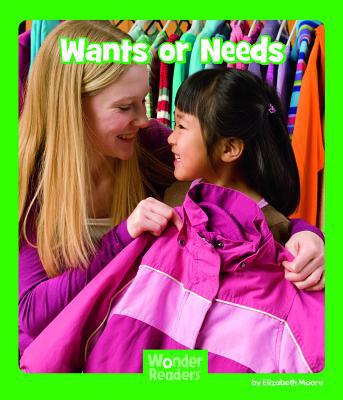 Wants or Needs 1429678763 Book Cover