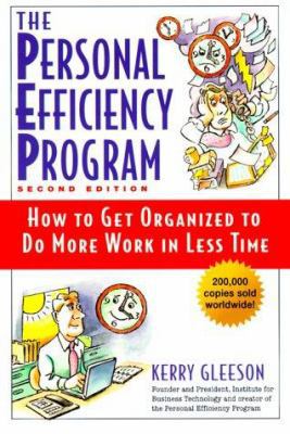 The Personal Efficiency Program: How to Get Org... 0471362794 Book Cover