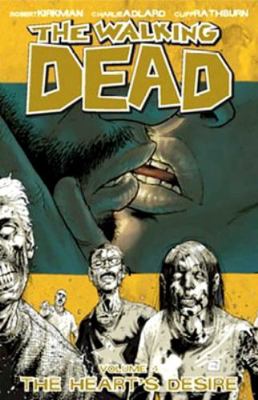 The Walking Dead Volume 4: The Heart's Desire B005G40TEC Book Cover