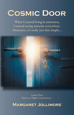 Cosmic Door: When I Started Living in Awareness... 0228805953 Book Cover