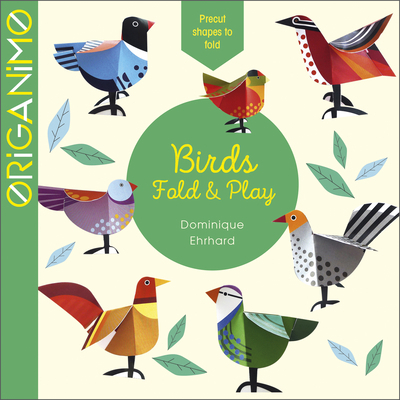 Birds: Fold & Play 076436118X Book Cover