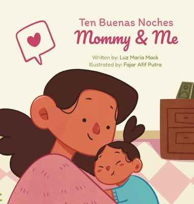 Ten Buenas Noches: Mommy & Me B0F4H8WFTN Book Cover