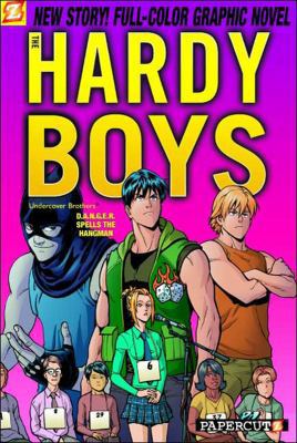 Hardy Boys #18: D.A.N.G.E.R. Spells the Hangman! 1597071609 Book Cover