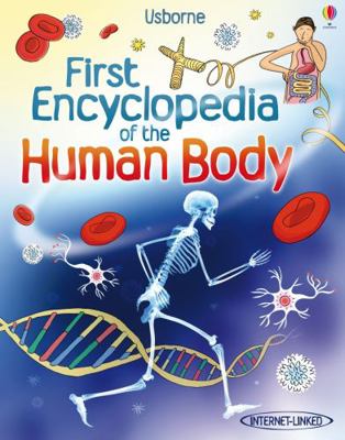 First Encyclopedia of the Human Body 1409520099 Book Cover