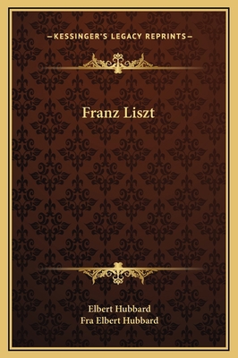 Franz Liszt 1169199127 Book Cover