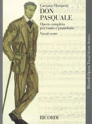 Don Pasquale: Opera Completa Per Canto E Pianof... 0793553830 Book Cover