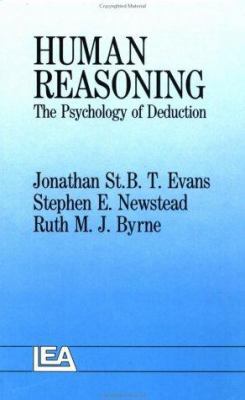 Human Reasoning: The Psychology of Deduction 0863773133 Book Cover