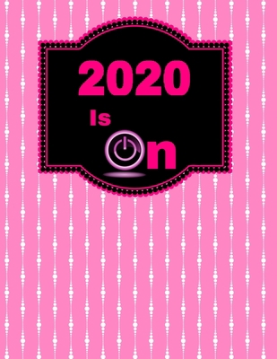 2020 Is On: Power Button Pink Cover Daily Agend... 1700551531 Book Cover