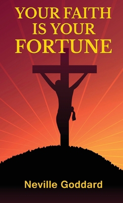 Your Faith Is Your Fortune 9355223218 Book Cover