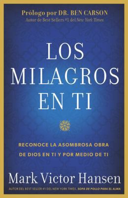 Los Milagros En Ti: Reconoce La Asombrosa Obra ... [Spanish] 1617959022 Book Cover