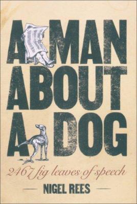 A Man About a Dog: Euphemisms & Other Examples ... 000724097X Book Cover