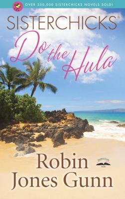 Sisterchicks Do the Hula! [With Window Decal] 1590522265 Book Cover