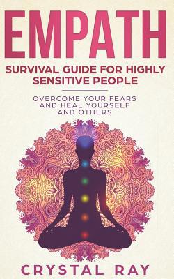 Empath: Survival Guide for Highly Sensitive Peo... 1798970082 Book Cover