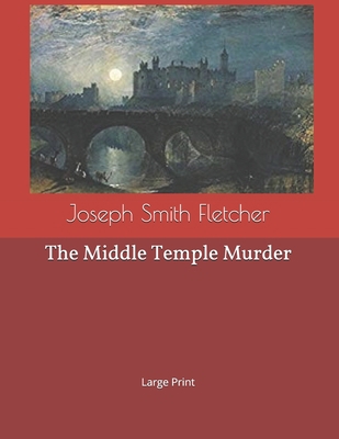 The Middle Temple Murder: Large Print 1696174309 Book Cover