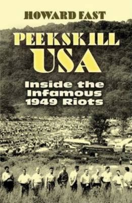 Peekskill USA: Inside the Infamous 1949 Riots 0486452964 Book Cover