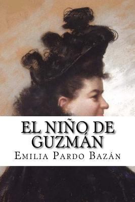 El niño de Guzman (Spanish Edition) [Spanish] 1974060896 Book Cover