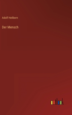 Der Mensch [German] 3368254111 Book Cover