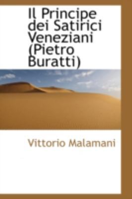 Il Principe Dei Satirici Veneziani Pietro Buratti 1113117354 Book Cover