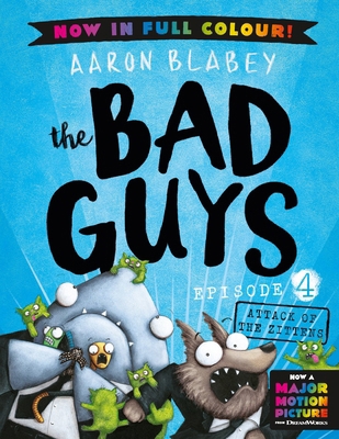 The Bad Guys 4 Colour Edition: Attack of the Zi... 0702325996 Book Cover
