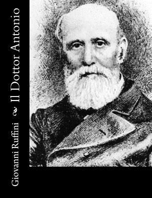 Il Dottor Antonio [Italian] 1482797232 Book Cover