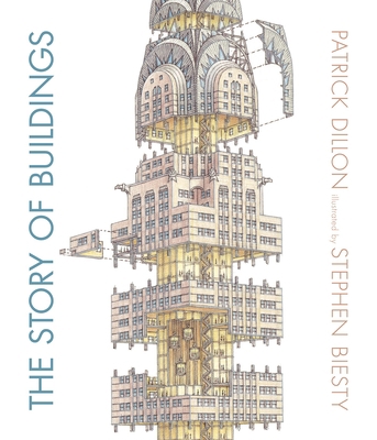 The Story of Buildings: From the Pyramids to th... 0763669903 Book Cover