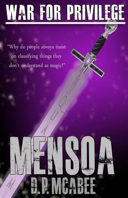 War for Privilege: Mensoa 1482561743 Book Cover