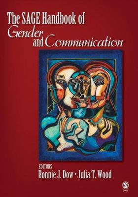 The SAGE Handbook of Gender and Communication 1412904234 Book Cover