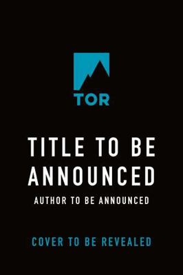 Tor August 2027 Title to to be Announced 1250377293 Book Cover