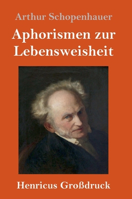 Aphorismen zur Lebensweisheit (Großdruck) [German] 3847829815 Book Cover