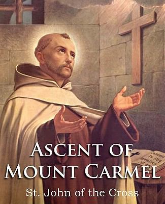 The Ascent of Mount Carmel 1935785982 Book Cover