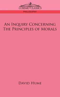 An Inquiry Concerning the Principles of Morals 159605493X Book Cover