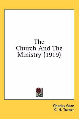 The Church And The Ministry (1919) 0548993343 Book Cover