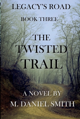 The Twisted Trail 173778436X Book Cover