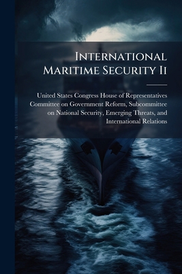 International Maritime Security Ii 1024265315 Book Cover