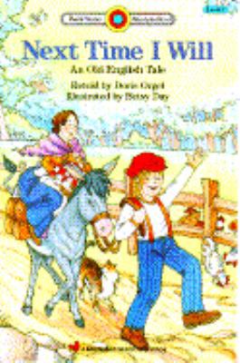 Next Time I Will: An Old English Tale (Bank Str... 0553371479 Book Cover