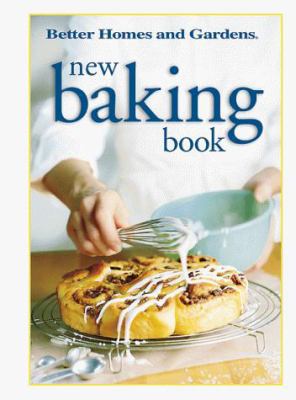 New Baking Book (Better Homes & Gardens) 0696209713 Book Cover