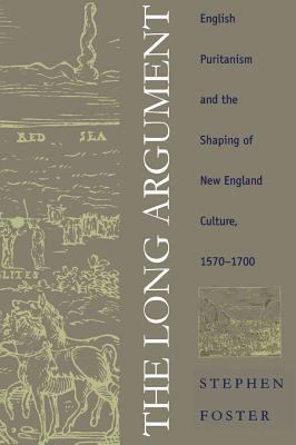 Long Argument: English Puritanism and the Shapi... 0807819514 Book Cover