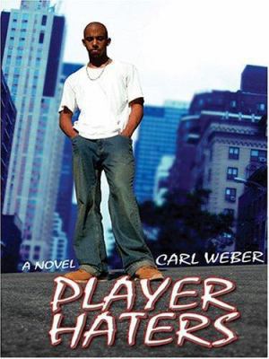 Player Haters [Large Print] 0786269464 Book Cover
